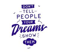 Don't Tell People Your Dreams Show Them Wall Decals Paster Paper 49.2x60.8cm Multiple Size Options DarkBlue