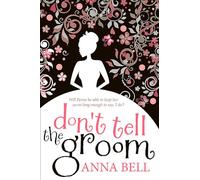 Don't Tell the Groom: a perfect feel-good romantic comedy!