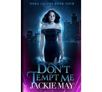 Don't Tempt Me (Nora Jacobs)