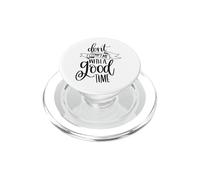 Don't Tempt Me With A Good Time Funny Party Lover PopSockets PopGrip for MagSafe