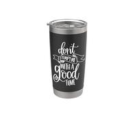 Don't Tempt Me with A Good Time Funny Party Lover Stainless Steel Insulated Tumbler