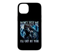 Dont Test Me I'll Cry At You Funny Unhinged Y2K Meme Absurd Case for iPhone 14 Plus