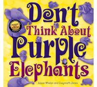 Don't Think About Purple Elephants