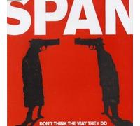 Don't Think the Way They Do (2 Tracks) by Span
