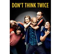 Don't Think Twice