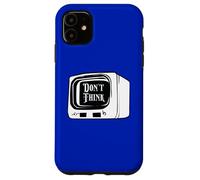 Don't Think Watch TV Indoctrination Mind Control Conspiracy Case for iPhone 11