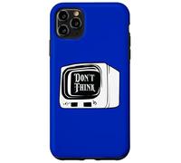 Don't Think Watch TV Indoctrination Mind Control Conspiracy Case for iPhone 11 Pro Max
