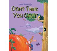 Don't Think You Can't;