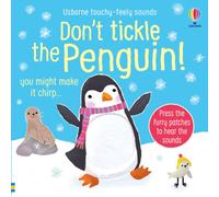 Don't Tickle the Penguin! – Touchy Feely Sound Book – Usborne