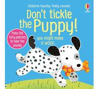 Don't Tickle the Puppy! – Touchy Feely Sound Books – Usborne