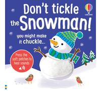 Don't Tickle the Snowman!