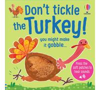 Don't Tickle the Turkey!