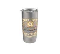 Don't Touch Anything I'm Figuring It Out Probably Stainless Steel Insulated Tumbler