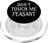 Don't touch me peasant Minimalist Font PopSockets PopGrip for MagSafe