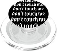Don't Touch Me PopSockets PopGrip for MagSafe