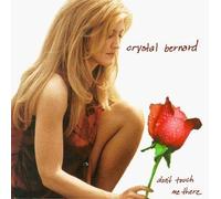 Don't Touch ME There by Bernard, Crystal (1999-02-02)
