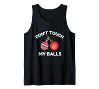 Don't Touch My Balls Funny Dirty Christmas Adult Humor Tank Top