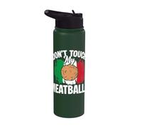 Dont Touch My Meatballs Italian Lover Stainless Steel Insulated Water Bottle