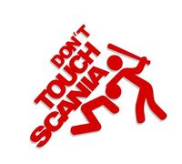 Don't Touch My Scania XL 0069 (red) // Sticker OEM JDM Style Vinyl Transfer