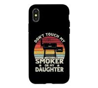 Don't Touch My Smoker or My Daughter Retro BBQ Grill Dad Case for iPhone X/XS