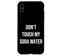 Don't Touch My Soda Water Funny Case for iPhone XS Max