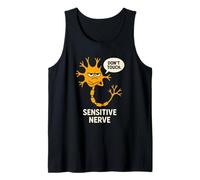 Don't Touch Sensitive Nerve Funny Neuroscience Biology Pun Tank Top