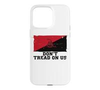 Dont Tread On Us Leftist Anti Authoritarian Gadsden Flag Case for iPhone 15 Pro Max