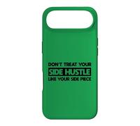 Don't Treat Your Side Hustle Like Your Side Piece Case for iPhone Air