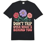 Don't Trip Over What's Behind You Comfort Colors Adult Heavyweight T-Shirt