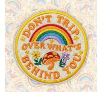 Don't Trip Over What's Behind You Patch 3 Inches Rainbow, Mushroom, Positive Quote, Iron On/Sew On Embroidery Fabric Applique Patches for Trucker Hats Clothes Backpack DIY Accessories Gifts Mom Dad