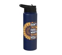 Don't Trip Over What's Behind You Stainless Steel Insulated Water Bottle