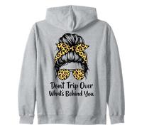 Don't Trip Over What's Behind You Trendy Aesthetic Quotes Zip Hoodie
