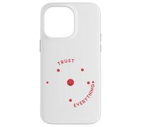 Don't Trust Atoms They Make Up Everything Fun School Science Case for iPhone 14 Pro Max