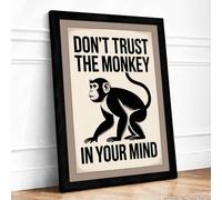 Don't Trust the Monkey Typography Framed Wall Art Print A1 (84.1×59.4cm) Black, Wall Decor for Living Room, Bedroom, Office & Home, Ready to Hang, Art Gift