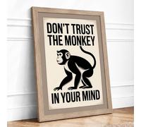 Don't Trust the Monkey Typography Framed Wall Art Print A4 (29.7×21cm) Oak, Wall Decor for Living Room, Bedroom, Office & Home, Ready to Hang, Art Gift