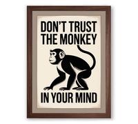 Don't Trust the Monkey Typography Framed Wall Art Print A4 (29.7×21cm) Walnut, Wall Decor for Living Room, Bedroom, Office & Home, Ready to Hang, Art Gift