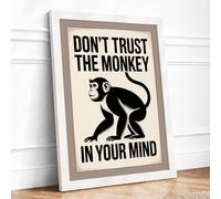 Don't Trust the Monkey Typography Framed Wall Art Print A4 (29.7×21cm) White, Wall Decor for Living Room, Bedroom, Office & Home, Ready to Hang, Art Gift