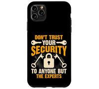 Don't Trust Your Security - Funny Lock Picker Locksmithing Case for iPhone 11 Pro Max