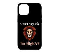 Don't Try Me I Am High AF Lips Kiss Tongue Weed Men Women Case for iPhone 12/12 Pro