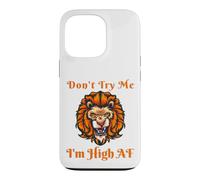 Don't Try Me I Am High AF Lips Kiss Tongue Weed Men Women Case for iPhone 13 Pro