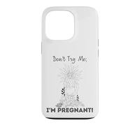Don't Try Me I'm Pregnant Earth Day Natural Mom Green Mother Case for iPhone 13 Pro