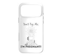 Don't Try Me I'm Pregnant Earth Day Natural Mom Green Mother Case for iPhone 17 Pro Max