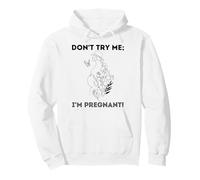 Don't Try Me I'm Pregnant Earth Day Natural Mom Green Mother Pullover Hoodie