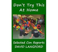 Don't Try This at Home: Convention Reports