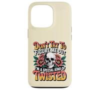 don't try to figure me out I'm a special kind of twisted Case for iPhone 13 Pro