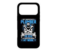 Don't Underestimate A Plumber Some Days Even The Devil Sits Case for iPhone 17 Pro Max