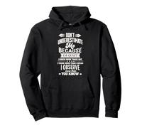 Don't Underestimate Me Because I'm Quiet Awareness Pullover Hoodie