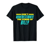 Don't Underestimate The Power of Billy Funny Billy Name Value Graphic T-Shirt