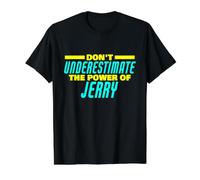Don't Underestimate The Power of Jerry Funny Jerry Name Value Graphic T-Shirt