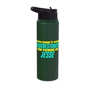 Don't Underestimate The Power of Jesse Funny Jesse Name Stainless Steel Insulated Water Bottle